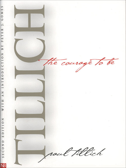 Title details for The Courage to Be by Paul Tillich - Available